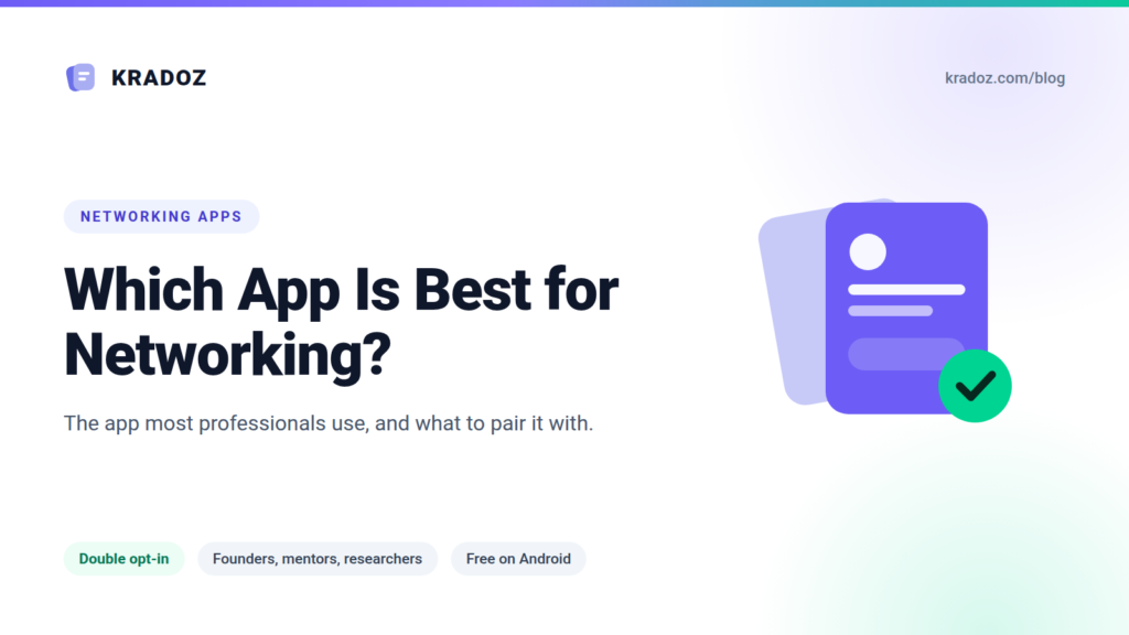 Which app is best for networking: Kradoz blog banner with two profile cards and a mutual match tick