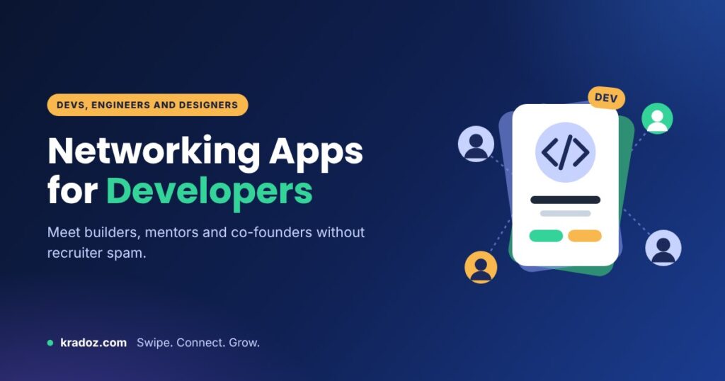 Networking app for developers, engineers and designers from Kradoz